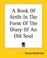 Cover of: A Book Of Strife In The Form Of The Diary Of An Old Soul