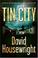 Cover of: Tin city