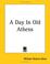 Cover of: A Day In Old Athens