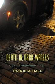 Cover of: Death in dark waters by Patricia Hall