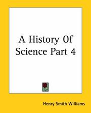 Cover of: A History Of Science by Henry Smith Williams M.D. LL.D.