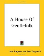 Cover of: A House Of Gentlefolk by Ivan Sergeevich Turgenev