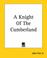 Cover of: A Knight Of The Cumberland