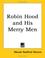 Cover of: Robin Hood and His Merry Men