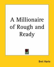 A Millionaire Of Rough And Ready