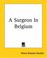 Cover of: A Surgeon In Belgium