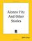 Cover of: Alonzo Fitz And Other Stories