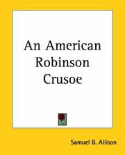 Cover of: An American Robinson Crusoe by Samuel B. Allison