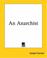 Cover of: An Anarchist