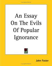 Cover of: An Essay On The Evils Of Popular Ignorance by John Foster