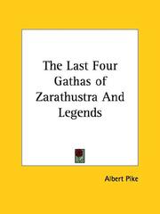 Cover of: The Last Four Gathas of Zarathustra And Legends