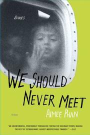 Cover of: We Should Never Meet | Aimee Phan