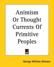 Cover of: Animism Or Thought Currents Of Primitive Peoples