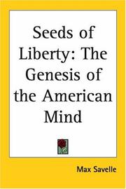 Cover of: Seeds of Liberty by Max Savelle