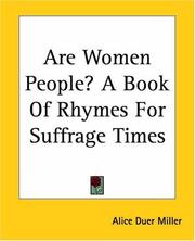 Cover of: Are Women People? A Book Of Rhymes For Suffrage Times by Alice Duer Miller
