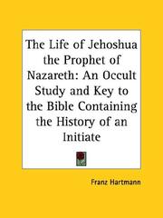 Life of Jehoshua the Prophet of Nazareth by Franz Hartmann