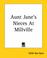 Cover of: Aunt Jane's Nieces at Millville