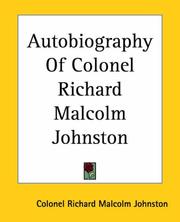 Cover of: Autobiography Of Colonel Richard Malcolm Johnston by Richard Malcolm Johnston