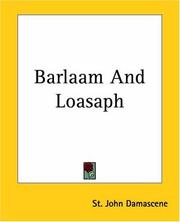 Cover of: Barlaam And Loasaph by Saint John of Damascus