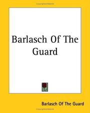 Cover of: Barlasch Of The Guard by Barlasch Of The Guard