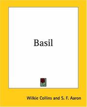Cover of: Basil by Wilkie Collins, S. F. Aaron
