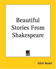 Cover of: Beautiful Stories From Shakespeare by Edith Nesbit, William Shakespeare, William Shakespeare, Edith Nesbit