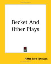 Cover of: Becket And Other Plays by Alfred Lord Tennyson