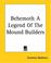 Cover of: Behemoth A Legend Of The Mound Builders