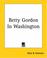 Cover of: Betty Gordon In Washington