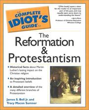 Cover of: The Complete Idiot's Guide to the Reformation and Protestantism