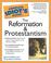 Cover of: The Complete Idiot's Guide to the Reformation and Protestantism