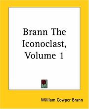 Cover of: Brann The Iconoclast by William Cowper Brann, William Cowper Brann