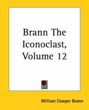 Cover of: Brann The Iconoclast by William Cowper Brann, William Cowper Brann