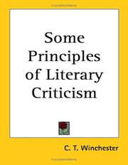 Cover of: Some Principles of Literary Criticism by C. T. Winchester