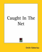 Cover of: Caught In The Net | Emile Gaboriau