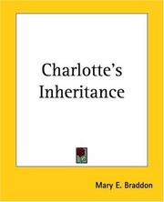 Cover of: Charlotte's Inheritance by Mary Elizabeth Braddon