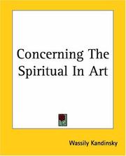 Cover of: Concerning The Spiritual In Art by Wassily Kandinsky
