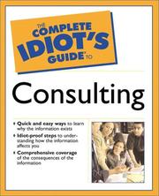 Cover of: The Complete Idiot's Guide(R) to Consulting