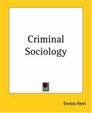 Cover of: Criminal Sociology by Enrico Ferri