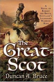 Cover of: The great Scot: a novel of Robert the Bruce, Scotland's legendary warrior king