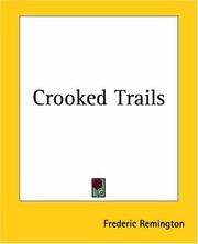 Cover of: Crooked Trails by Frederic Remington