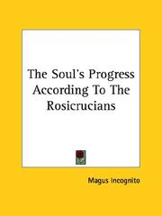 Cover of: The Soul's Progress According To The Rosicrucians