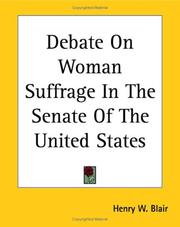 Cover of: Debate On Woman Suffrage In The Senate Of The United States