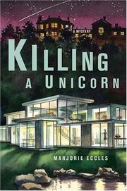 Cover of: Killing a unicorn