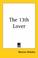 Cover of: The 13th Lover