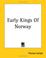 Cover of: Early Kings Of Norway
