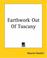 Cover of: Earthwork Out Of Tuscany