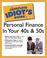 Cover of: The complete idiot's guide to personal finance in your 40s and 50s