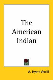 Cover of: The American Indian by A. Hyatt Verrill