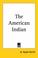 Cover of: The American Indian